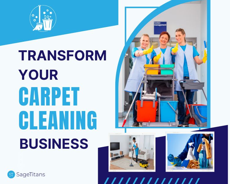 Transform carpet cleaning Business